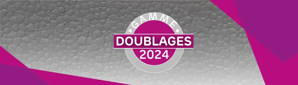 La nouvelle gamme doublages signés Siniat !