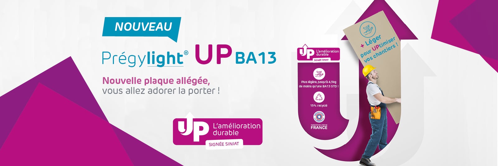 Prégylight Up, la nouvelle plaque BA13 allégée signée Siniat