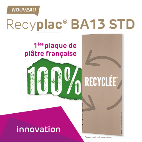 Innovation, la 1ère Plaque de Plâtre 100% Recyclée 